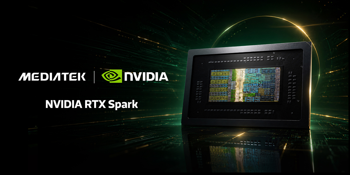 MediaTek is Collaborating with NVIDIA to Power the Next Wave of Windows PC Experiences with the new NVIDIA RTX Spark™