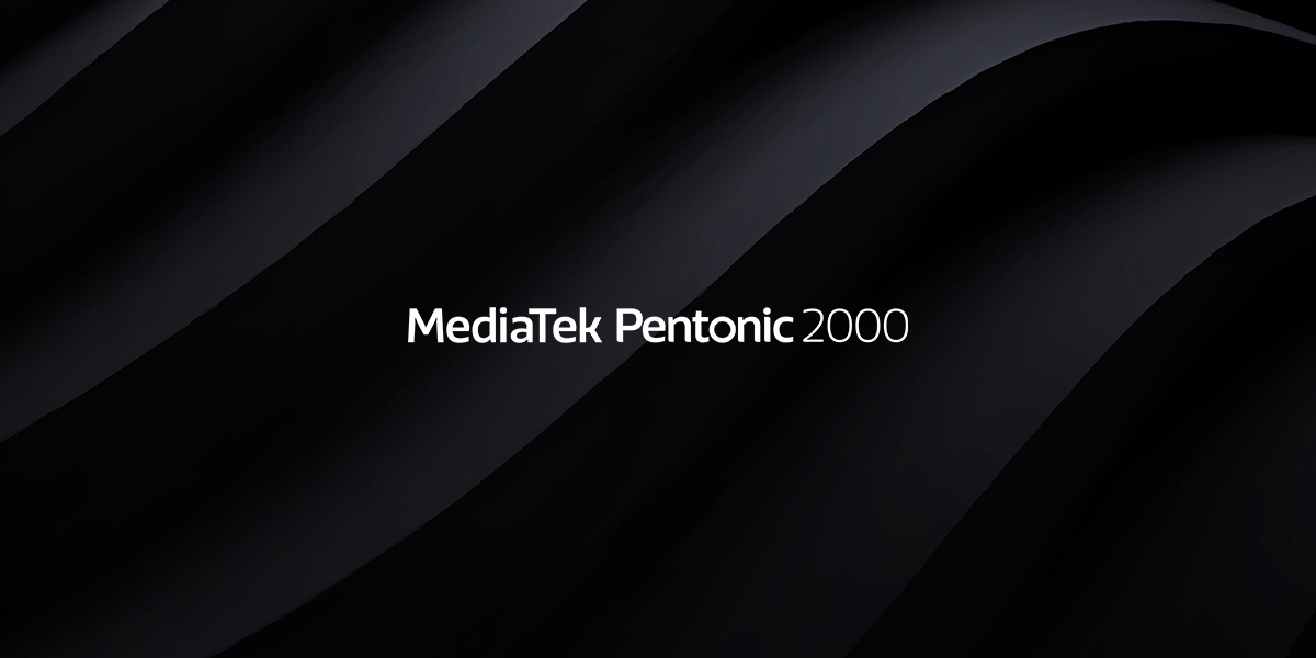 MediaTek Pentonic 2000 paves the way for ultra-powerful 8KTVs