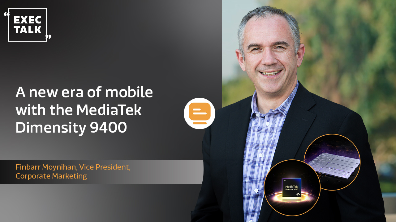 A new era of mobile with the MediaTek Dimensity 9400