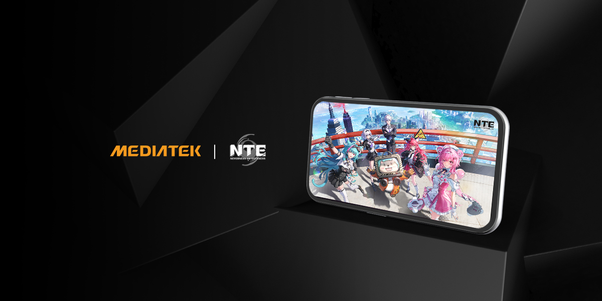MediaTek and NTE advance mobile gaming performance